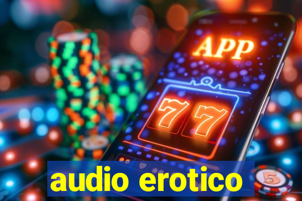 audio erotico